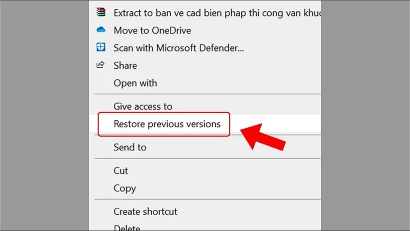 Khôi phục tệp đã xóa từ Previous Versions