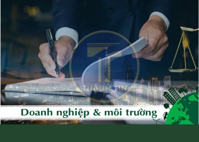 Luật Bảo Vệ Môi Trường Đối Với Doanh Nghiệp: Cơ Hội & Thách Thức Bền Vững