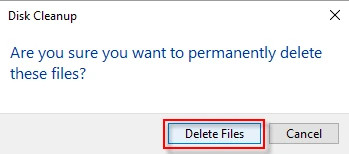 Nhấp vào Delete Files để xác nhận quá trình dọn dẹp