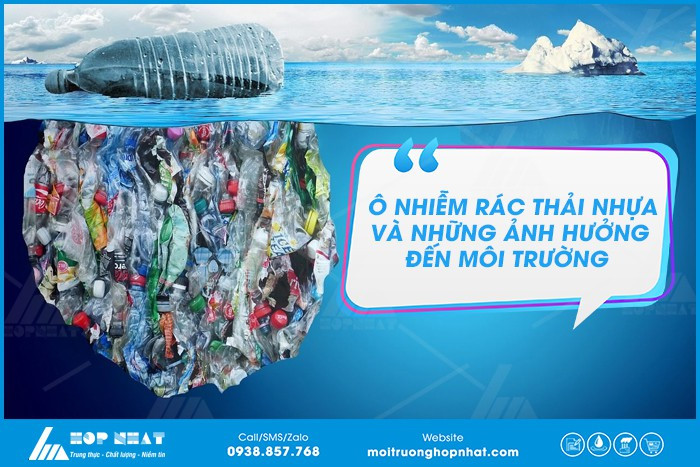 Rác thải nhựa chất đống gây ô nhiễm môi trường và ảnh hưởng nghiêm trọng đến hệ sinh thái
