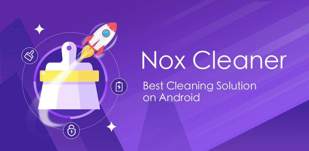 Tăng tốc và dọn rác điện thoại Android với Nox Cleaner