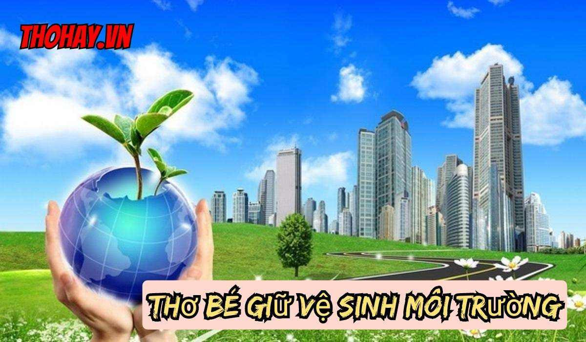 Thơ Bé Giữ Vệ Sinh Môi Trường giáo dục ý thức cho trẻ nhỏ